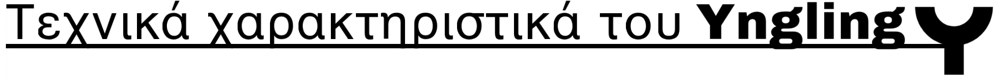 Τεχνικά χαρακτηριστικά του Yngling