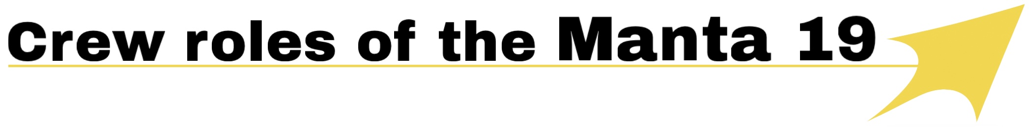 Crew and Roles on the Manta 19